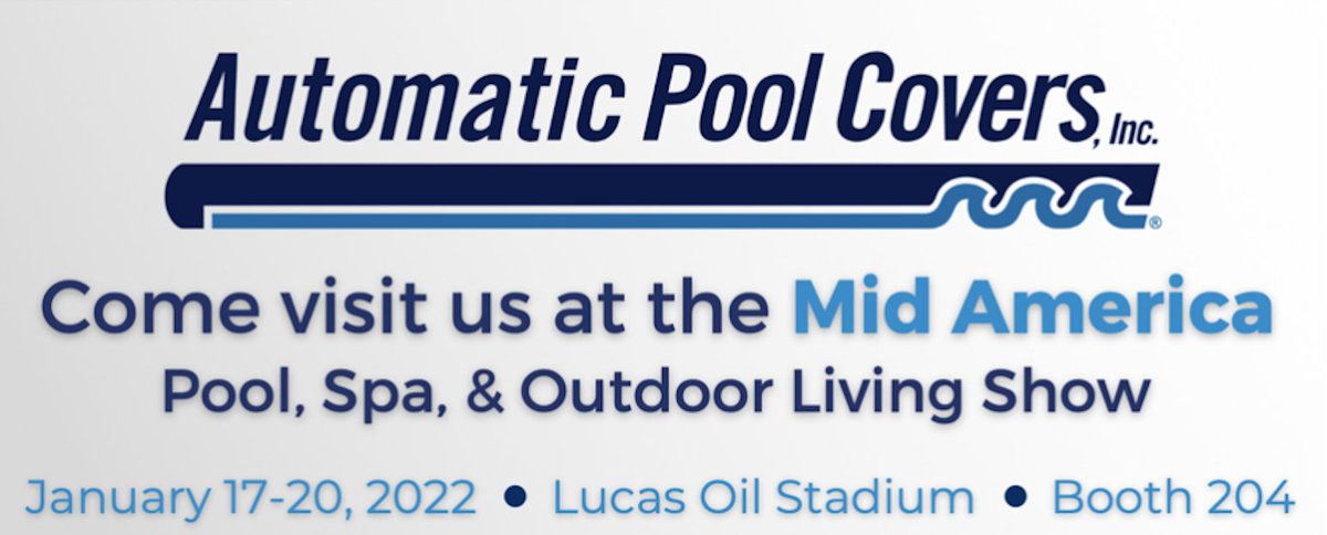 Hey pool dealers, come visit us at the Mid America Pool Show at Lucas Oil Stadium, January 17-20, 2022. Stop by Booth 204 on the 19th and 20th to chat about all things Automatic Pool Covers with the team!