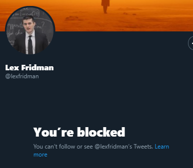 RichardHeartWin's tweet photo. Lex Fridman: We're in this together.
Also Lex Fridman: You're blocked. https://t.co/0VzCZDwZKa