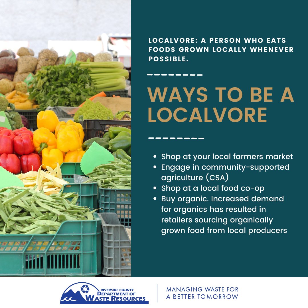 RCWaste's tweet image. Another sustainable practice is to be a localvore! A localvore eats locally grown food to avoid food miles and processed foods. Check out ways to be a localvore #Localvore #LocallyGrown #Sustainable #RivCo #RCWaste