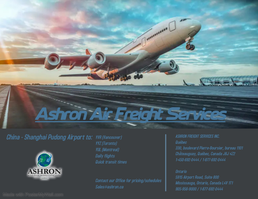 Daily flights / space guarantee Air services
China - Canada
Contact us for pricing/schedules
johnm@ashron.ca