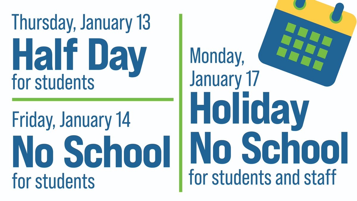 Heads up! Here are a few January calendar reminders...