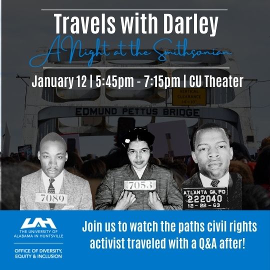 Come join us today in the Charger Union Theater to journey down the civil rights trail with Darley. It's going to be a interesting to see Alabama history revisited. #WeSeeUAH #TravelswithDarley