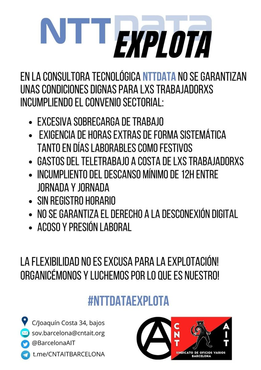 💻 Iniciamos campaña #NTTData (antes llamada #Everis ) por las múltiples irregularidades que sufrimos la plantilla. La flexibilidad no es excusa para la explotación! Organicémonos y luchemos por lo que es nuestro! Si en tu centro #NTTDataExplota acude a CNT-AIT ✊