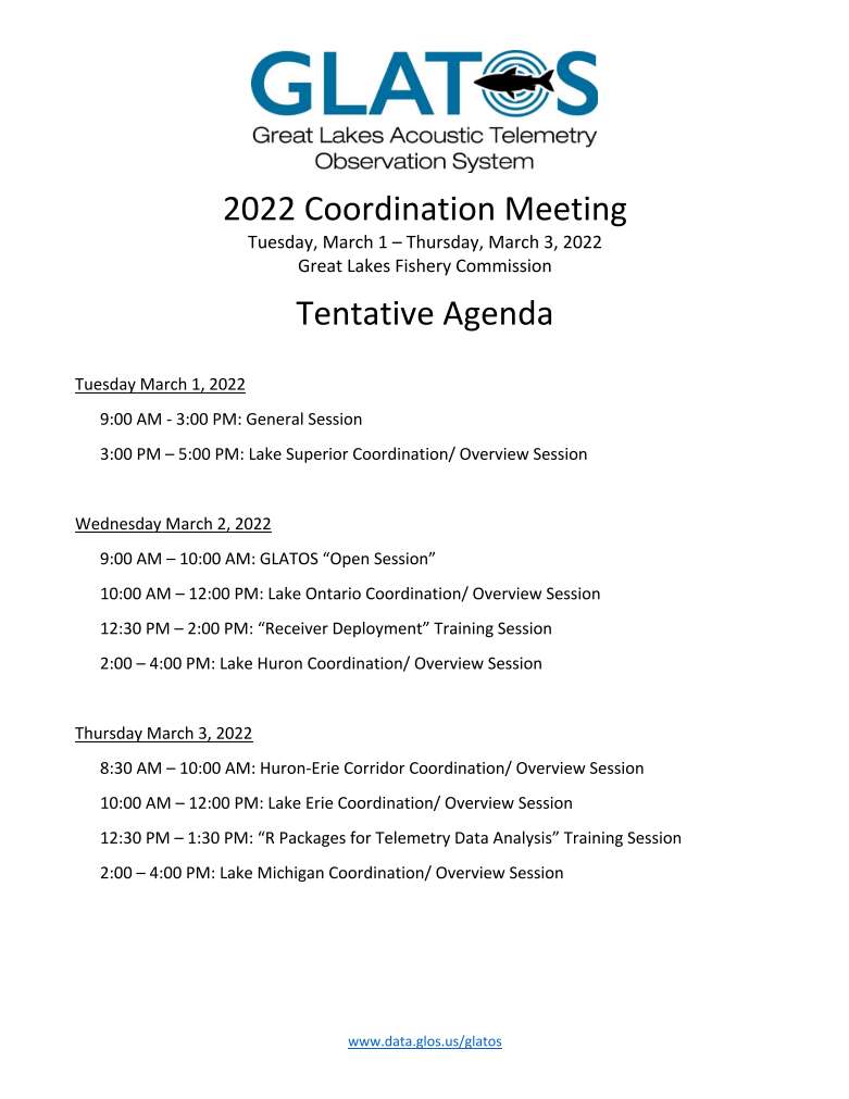 2022 GLATOS Annual Coordination Meeting
March 1-3, 2022

To register for the General Session or Lake-Specific breakouts please use the following link: glfc.typeform.com/to/qyBGbRMn

More details provided below.

Please RT