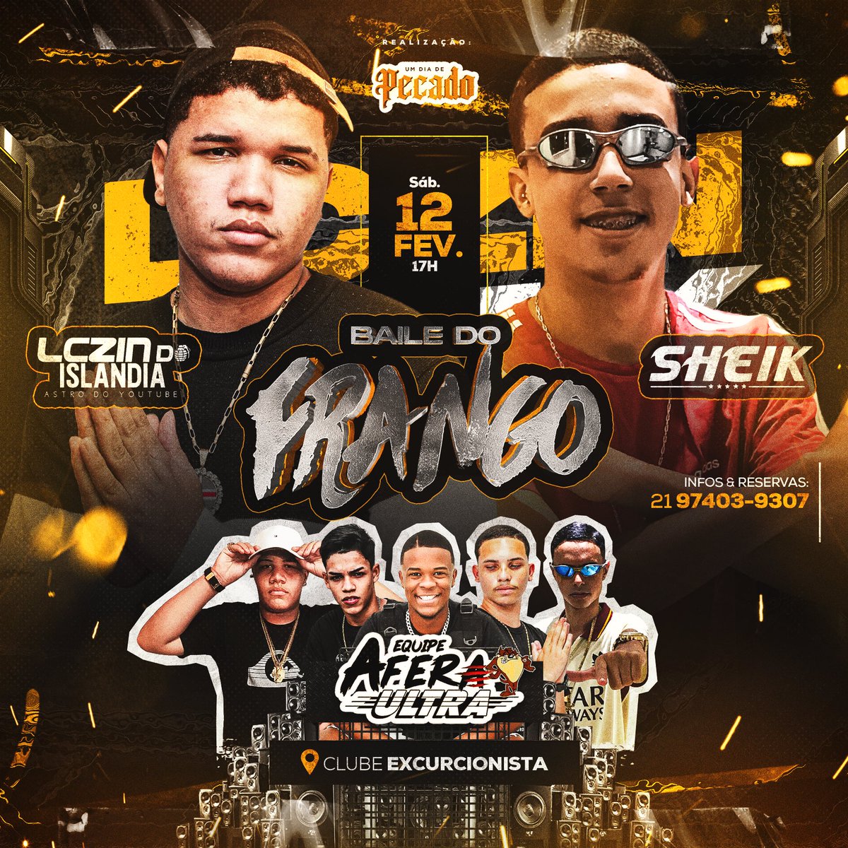 UM DIA DE PECADO 

Estamos chegando … 🔥

🇮🇸 LC DA ISLÂNDIA
🇱🇺 SHEIK 
Equipe A Fera Ultra 🔊
  
12 de Fevereiro ✍🏾

Info: 97403 - 9307