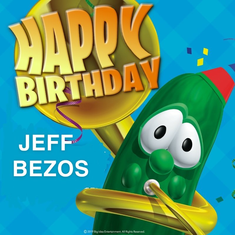 Happy Birthday Jeff Bezos! 