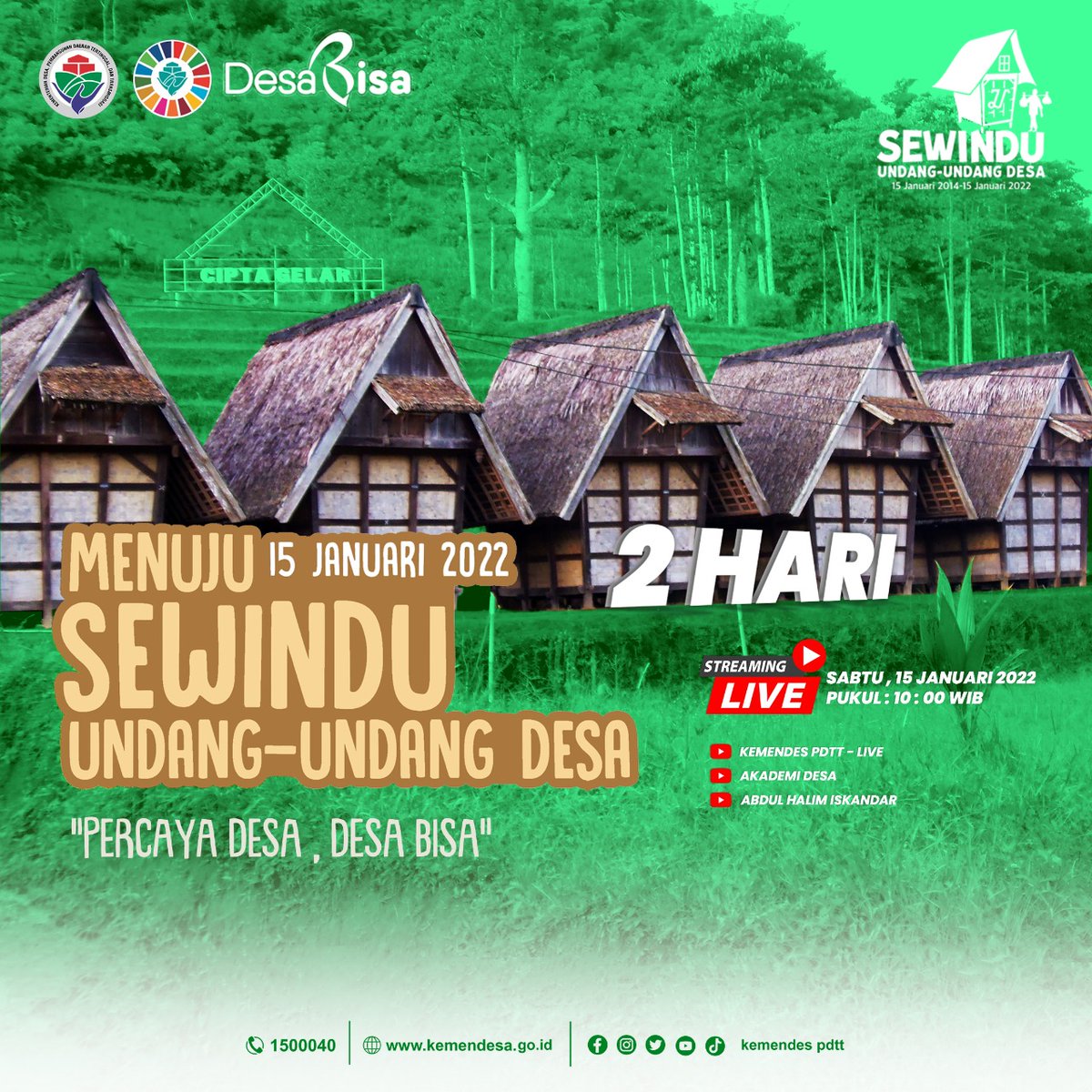 kemendespdt's tweet photo. 2 Hari menuju Sewindu Undang-undang nomor 6 Tahun 2014 tentang Desa, 15 Januari 2022.

Percaya Desa, Desa Bisa.

#DesaBisa
#KemendesPDTT https://t.co/gWXTYeMzAr