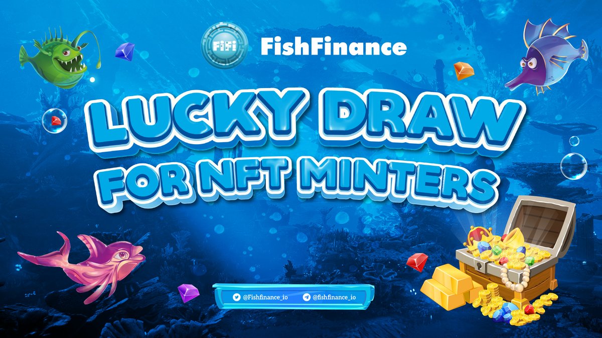 Fishfinance_io's tweet photo. 🎁 Rewards for NFT Minters: Lucky Draw 🎁

Minting at https://t.co/epZAU7WPhM
Check out the rule here below 👇 https://t.co/zQtWD5tWQB