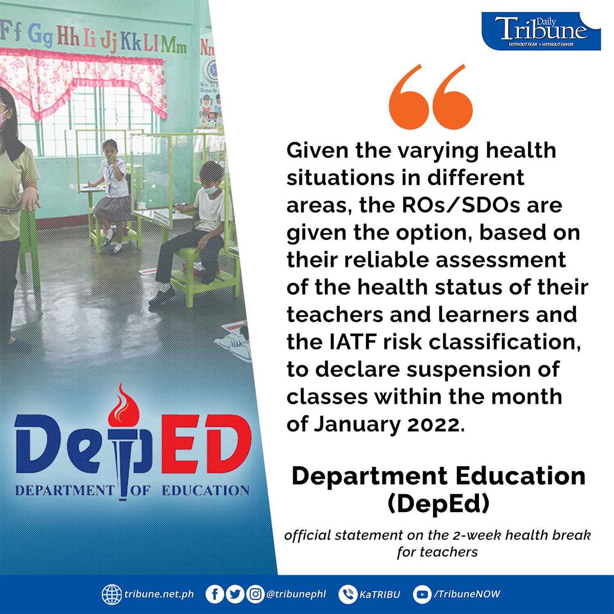 dyaryotirada's tweet image. LOOK:

The Department of Education
@DepEd_PH has authorized regional offices to declare suspension of classes amid calls for two-week health break for teachers.

#DailyTribune
#Covid
#healthbreak