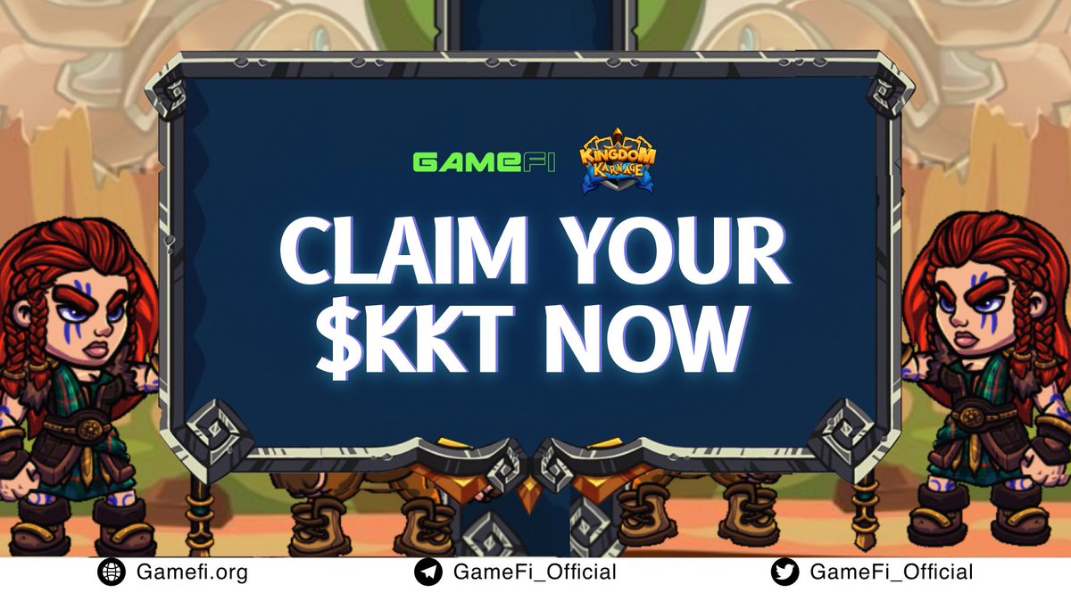 🪙 🪙Claiming timeee! @kingdom_karnage $KKT is claimable in all pools now. 

Visit:     
💹IGO pool: hub.gamefi.org/#/buy-token/101
💹Community pool: hub.gamefi.org/#/buy-token/102

#GameFi_IGO $GAFI