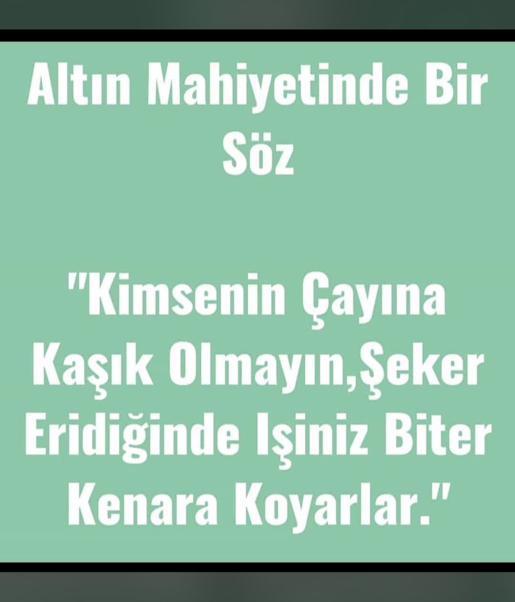 Yine çok anlamlı bir söz 👍