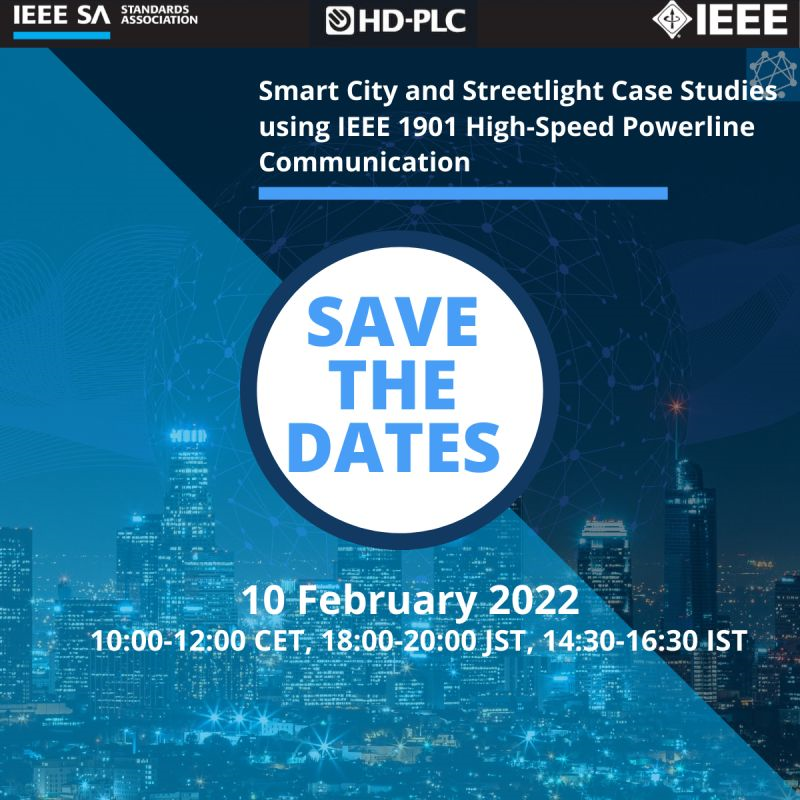 hdplc_alliance's tweet photo. IEEE SA and HD-PLC Alliance joint webinar on 10th February 2022 | 10:00-12:00 CET, 18:00-20:00 JST, 14:30-16:30 IST. Learn useful and profitable case studies of HD-PLC!
https://t.co/Lig9iC5nPL
#hdplc #powerlinecommunication #ieee #smartcity #streetlighting https://t.co/Lu400bDLmD