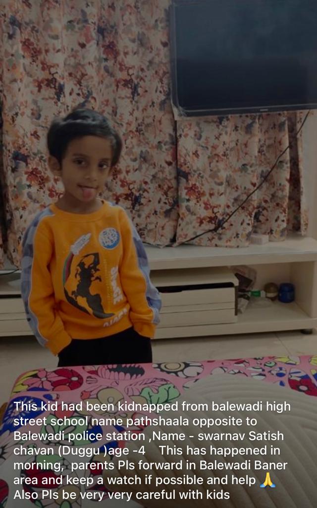 FITEMaharashtra's tweet image. #Pune #Baner #ChildKidnapped 
Requesting all #ITguys to share this in your native city groups , hometowns within maharashtra &amp;amp; nearby pune .

#Kidnapped #patshala baner highstreet .
@OneMillionIT @HIRWA_Hinjawadi @HEART_PUNE @MhalungeSpeaks @WagholiHSA @RetweetsPune @AshuCrix