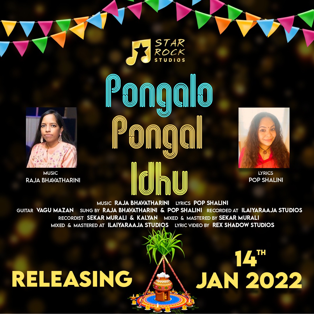 Just a day to go ✨

#StarRockStudios presents #PongaloPongalIdhu, a festive special track will be out Tomorrow  💥 
  
Music by @bhavatharini 🎶 Lyrics by @ipopshalini 🖊️