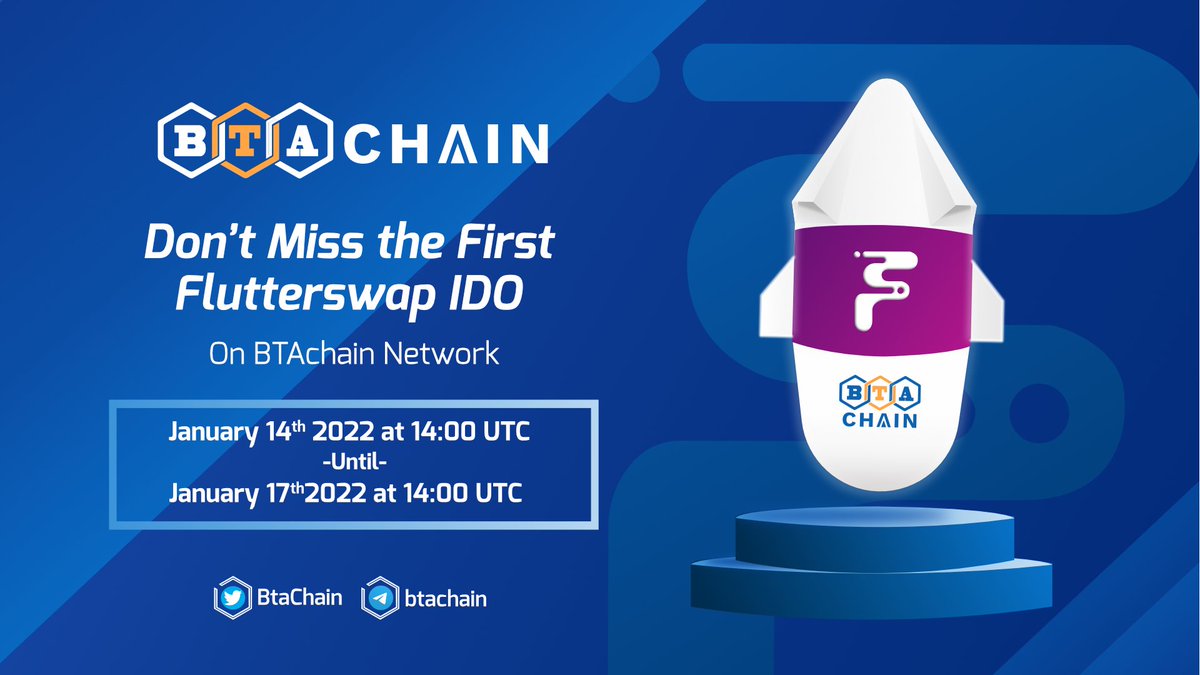 BTAchain Proudly Announces to the community that Tomorrow we are having <a href="/flutterswap/">FLUTTERSWAP</a> IDO on our platform.
The IDO will be available on 14th January 2022 at 14:00 UTC until 17th January 2022

Don't Missout!!

#BTAchain #BitcoinAsset
