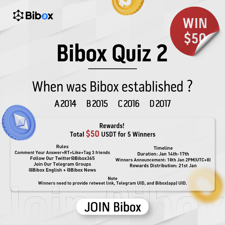 Bibox365's tweet photo. #Biboxquiz Win $50.🎁
To Win: 
✅Comment your answer
✅RT+Red heart+tag 3 friends
✅Follow: https://t.co/oOc5UYDSU5
✅Join our Telegram: https://t.co/ODTFNh9pgA &amp; https://t.co/h13Smvkw5z
⏰Jan 14th-17th

For more details, check the pic.
Stay tuned with us, more rewards for you! https://t.co/KZrQ4Yad7Y