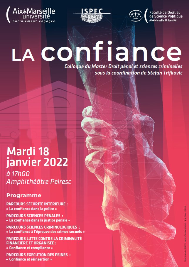 Les étudiantes et étudiants en Master 2 de <a href="/IspecAix/">ISPEC</a> sont à l'honneur ! Colloque : "La confiance", avec nos 5 parcours représentés, sous la coordination de Stefan Trifkovic (<a href="/FdspAmu/">FDSP AMU</a>)
🗓️ Mardi 18 janvier 2022 à 17h
📍Amphi Peiresc
Bravo à toutes et tous pour le travail accompli !