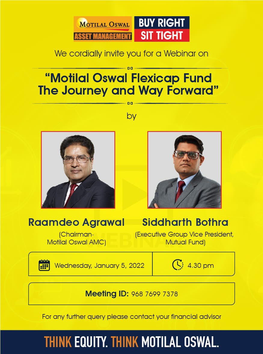 akhilchat's tweet photo. INVITE: For all investors of ‘MO Flexi cap fund’ and our distribution partners. Listen  @Raamdeo and @siddbothra on the portfolio strategy and future prospects of our flagship fund. Please register and login at the earliest https://t.co/a5MJYYyMkv