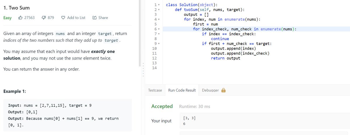 zenemm_'s tweet image. Todays leetcode problem:
I struggled a bit with the edge case of two of the same numbers adding to the target sum. Tried to use index but it didn't work until I used the enumerate method which gave me an index property for each value.
#100daysofcode #codesolution