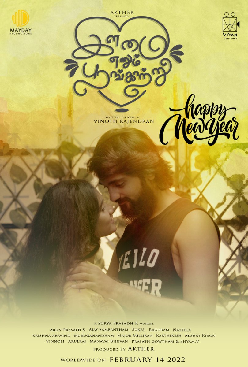 Mayday Productions (@mayday_chennai) on Twitter photo Mayday productions wishing you all healthy and happy new year with ❤️.
#IlamaiEnumPoongatru #இளமைஎனும்பூங்காற்று
<a href="/DirVR/">Vinoth Rajendran</a> <a href="/suryaprasadh/">Surya Prasadh R</a> <a href="/AkkshayKiron/">GoodBadUgly</a>
<a href="/Aruncuts_4k/">Arunprasath</a> <a href="/Aktherchennai/">Akther</a>
<a href="/ProBhuvan/">Pro.Bhuvan Selvaraj</a> <a href="/_sakthi_vel/">iam_sakthivelmurugan</a> <a href="/sukes_21/">sukes</a> Mayday productions wishing you all healthy and happy new year with ❤️.
#IlamaiEnumPoongatru #இளமைஎனும்பூங்காற்று
<a href="/DirVR/">Vinoth Rajendran</a> <a href="/suryaprasadh/">Surya Prasadh R</a> <a href="/AkkshayKiron/">GoodBadUgly</a>
<a href="/Aruncuts_4k/">Arunprasath</a> <a href="/Aktherchennai/">Akther</a>
<a href="/ProBhuvan/">Pro.Bhuvan Selvaraj</a> <a href="/_sakthi_vel/">iam_sakthivelmurugan</a> <a href="/sukes_21/">sukes</a>