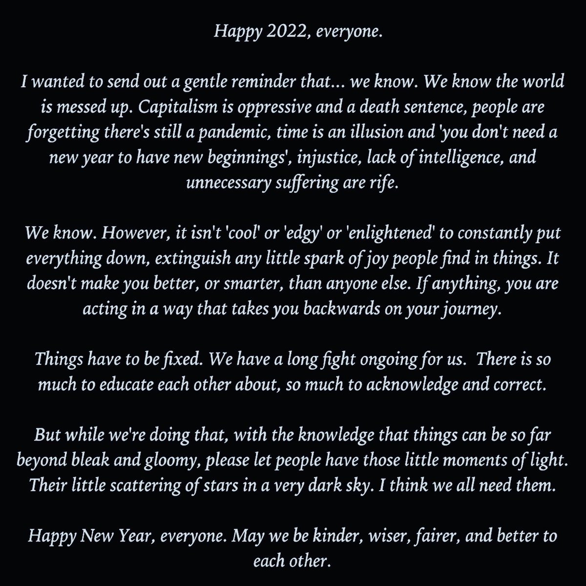 Happy 2022. Let's be kinder and better.