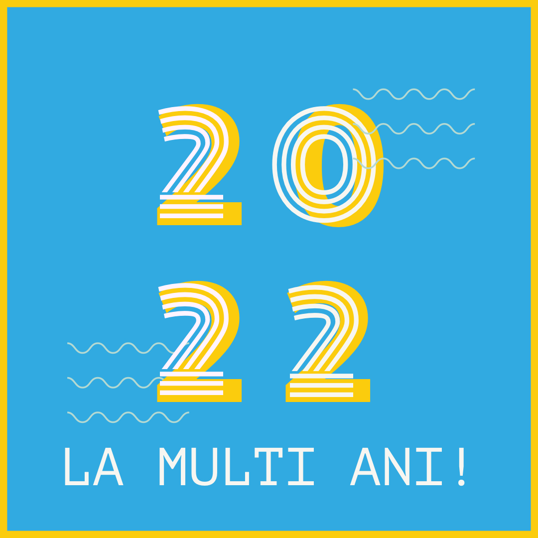 yinitiative's tweet photo. Vă dorim un 2022 plin de inspirație, energie pentru proiecte de impact pozitiv în comunitate, multă sănătate și energie! La mulți ani! 🤩🥳 https://t.co/yd6cHYFNaz
