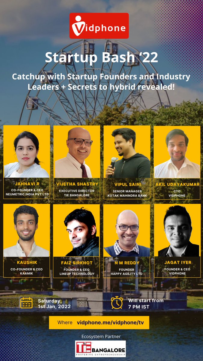 vidphone's tweet photo. Startup Bash 22!

Happy, Hybrid New Year! Catch up with Startup Founders and Industry Leaders from the Bangalore ecosystem and beyond. Hosted by Jagat Iyer (Vidphone) and Vijetha Shastry (TiE Chapter Bangalore). 

When - 7PM IST, Jan 1st 2022
Where - https://t.co/MO4OcKekuk https://t.co/g4ySs0qb8l