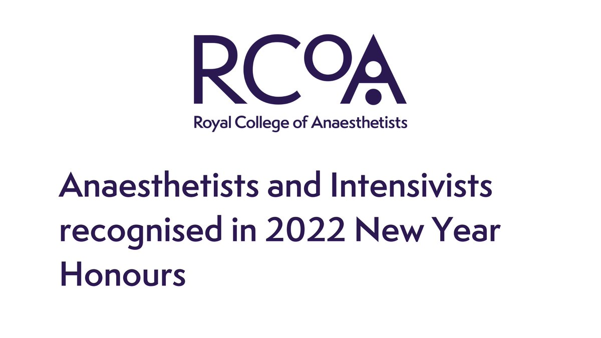 RCoANews's tweet photo. .@RCoANews is delighted to see #Anaesthetists &amp; #Intensivists being recognised in the 2022 #NewYearHonours.

During another challenging year, recognition of our colleagues for their service to the #NHS &amp; their specialties is richly deserved.

Take a look: https://t.co/k5tXoDqEM3 https://t.co/NP6oMl6NqI