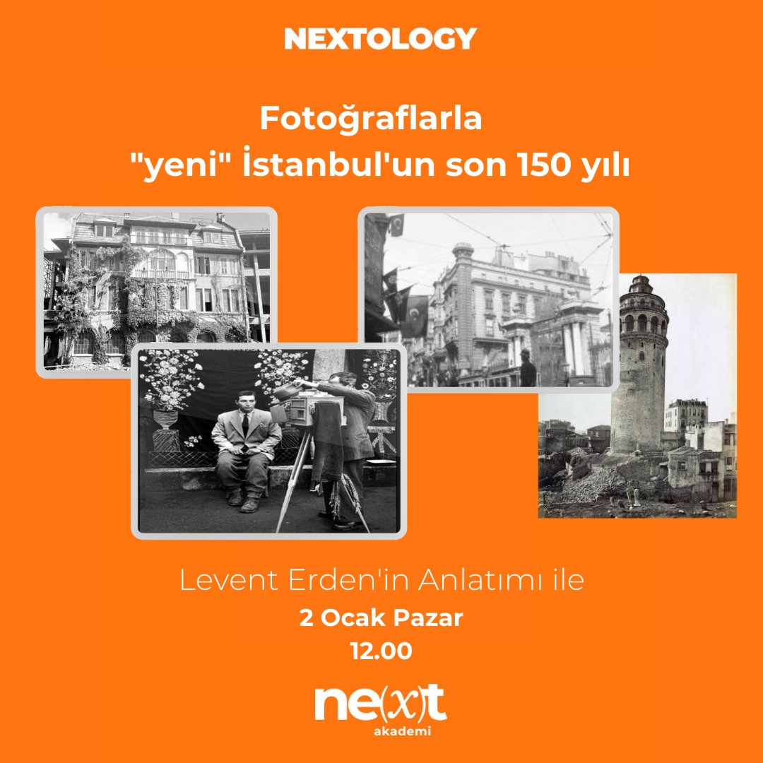 Dönüşümün tek okulu Nextakademi'de her pazar: Nextology

Yeni yılın ilk buluşmasında Levent Erden'in anlatımı ile "Fotoğraflarla 'yeni' İstanbul'un son 150 yılı" Nextology'de!🚀

Her pazar Next Akademiye özel konular ve konuşmacılar hem bugünü hem geleceği aydınlatıyor!