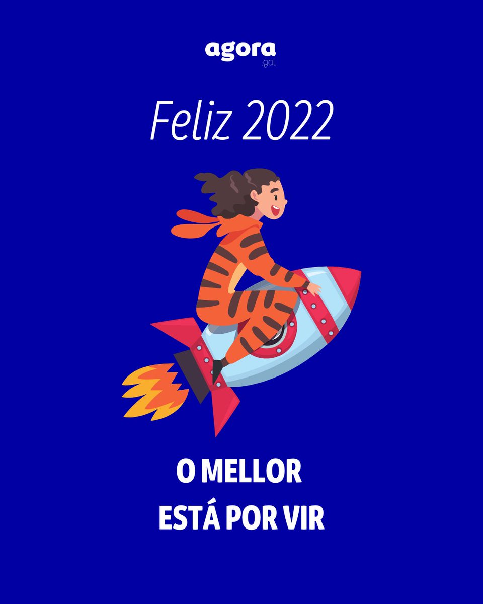 🛰🚀O 1 de xaneiro ten o sabor dos novos comezos🚀🛰

Para <a href="/agora_gal/">Agora.gal 🛰</a> é a renovación dun compromiso coa difusión e a promoción dos contidos en #galego. 

#Feliz2022 #Galiza e que viva a internet en galego!