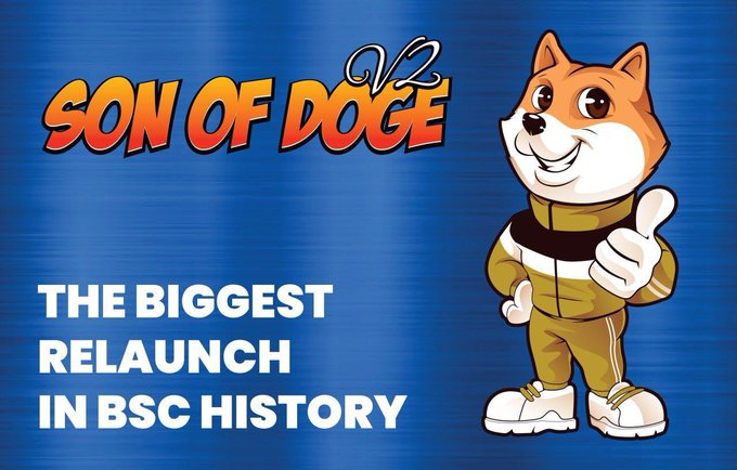 OnChainKINGS's tweet photo. 💎NEXT 1000X = SON OF DOGE💎

🔐KYC &amp; Doxxed
🔥Huge China Following
🔥Weibo Prep
🔥BTOK Set up &amp; Prep
🔥Huge Strategic Marketing

⏰Relaunch scheduled on 2nd Jan 2022

⚡️Join WL
https://t.co/jKhnjSqe21

✅TG: https://t.co/u2S8AczhBc
✅TW: @SonOfDoge_V2

#SonOfDogeV2 #Crypto #BSC https://t.co/GEQk4JSa6E