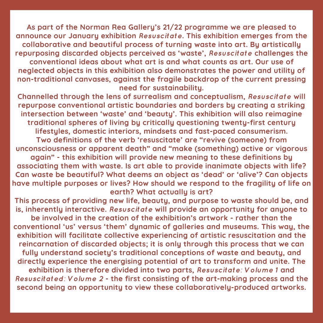 Norman Rea Gallery are proud to announce our new exhibition ‘Resuscitate’

‘Resuscitate’ emerges from the collaborative and beautiful process of turning waste into art.