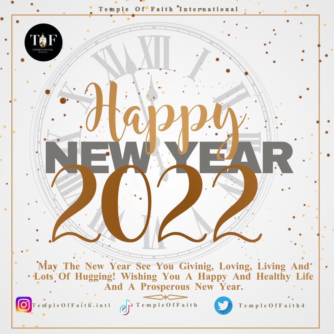 TempleOfFaith4's tweet photo. Welcome to 2022! A new year, a new beginning ,an opportunity to set new goals, make new plans, and prayerfully prepare for the coming year.
It is the beginning of a new count of 365 days. https://t.co/Rj4nmGCK04