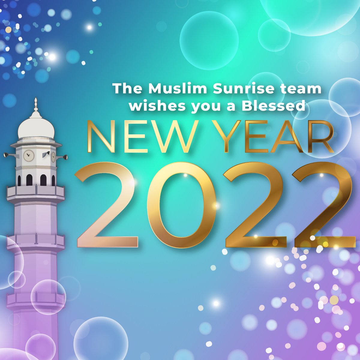 MuslimSunrise's tweet photo. The Muslim Sunrise Team would like to wish everyone a very #HappyNewYear. https://t.co/sI8QdXIpF8