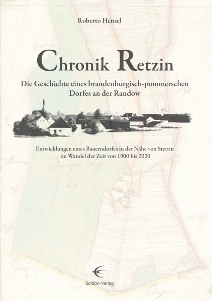 Pomm_Greif's tweet photo. Neuerscheinung: Roberto Hensel
#Chronik #Retzin – Die Geschichte eines brandenburgisch-pommerschen Dorfes an der #Randow
Das Buch ergänzt die ersten Auflagen einer Ortschronik aus 1919 und 1954.
Mit Blick ins Buch
https://t.co/gMWlnFKpe7 https://t.co/ijQ9g6QX0p