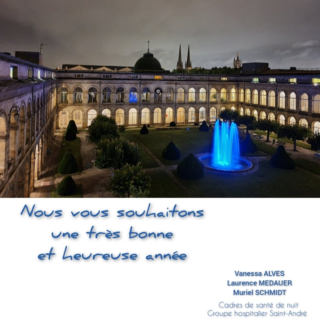 NuitAndre's tweet photo. [#VOEUX] L'équipe des cadres de santé de nuit de l'#hopital #SaintAndre vous souhaite une très #BonneAnnee2022 !
@CHUBordeaux #BonneAnneeCHUBDX https://t.co/5Lyycsrrh8