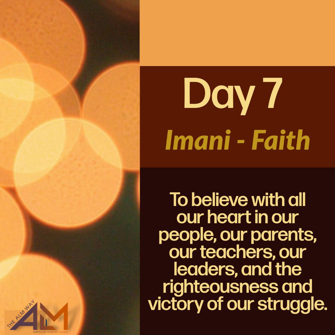 TheAlmway's tweet photo. Day 7: #Imani(Faith) 

DO YOU BELIEVE? Hebrews 11:1 Now faith is the substance of things hoped for, the evidence of things not seen.  #Kwanzaa #Principles2LiveBy #StrengthInCommunityBuilding #RiseTogether #CollectiveConsciousness https://t.co/w98vbaHtFn