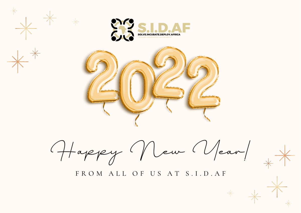 SIDAFcollab's tweet photo. We wish this year, 2022, affords us all the needed power to collaborate as one people to solve, incubate and deploy strategic measures towards the development of our African continent.
#SIDAF #Collaboration #FREE #ProjectFREE21 #HappyNewYear #HNY2022 https://t.co/MYKVZykrHq
