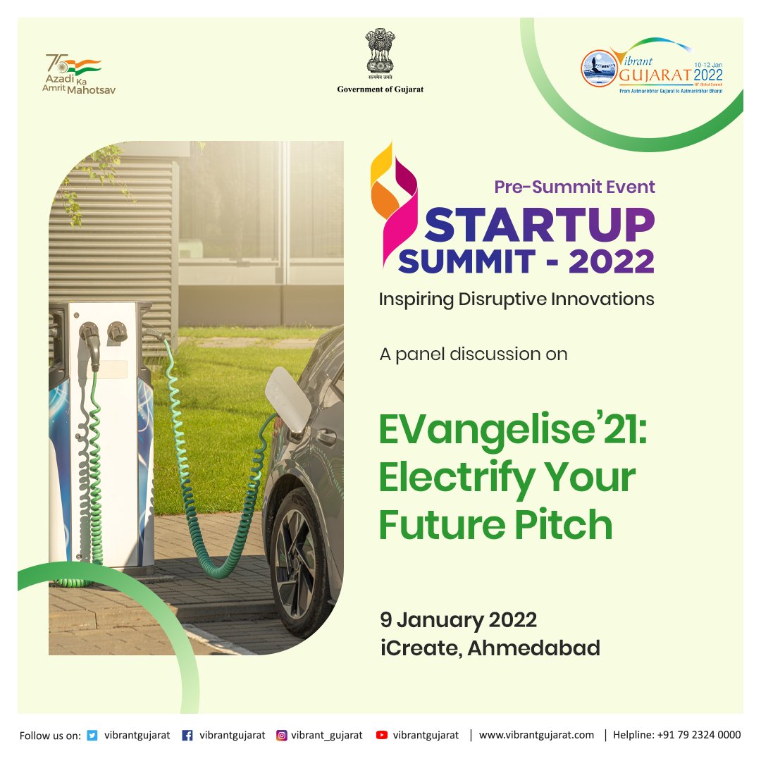 Listen to the winners of the biggest EV competition share their ideas &amp; EV tech innovation at 'Evangelise'21: Electrify your Future' of  #VGGS2022 pre-summit 'Startups: Inspiring Disruptive Innovations' at iCreate, Ahmedabad on 9th January 2022.

<a href="/PMOIndia/">PMO India</a> <a href="/CMOGuj/">CMO Gujarat</a> <a href="/PiyushGoyal/">Piyush Goyal</a>