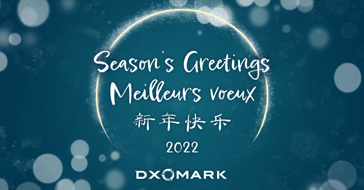 DXOMARK's tweet photo. #SeasonsGreetings and #HappyNewYear2022 from #DXOMARK to all of you! 🎉 Here's to health, happiness and high hopes for an incredible year in #innovation and #technology in #2022. Best wishes this #newyear. https://t.co/Df104VWEm8