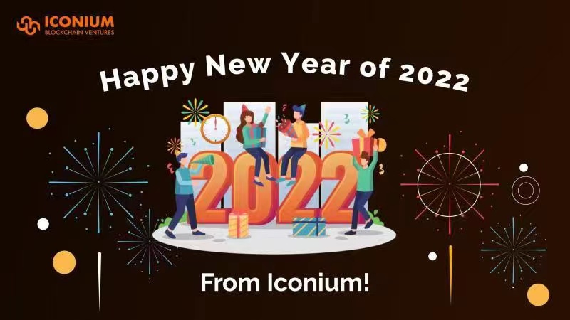 IconiumV's tweet photo. Wishing everyone in the #Iconium family a Happy New Year as we venture into 2⃣0⃣2⃣2⃣ !

2021 saw massive adoption of #blockchain technology across the board. We are bullish to say the least on continued expansion in this New Year! ✨ https://t.co/zEsOF1ZkEZ