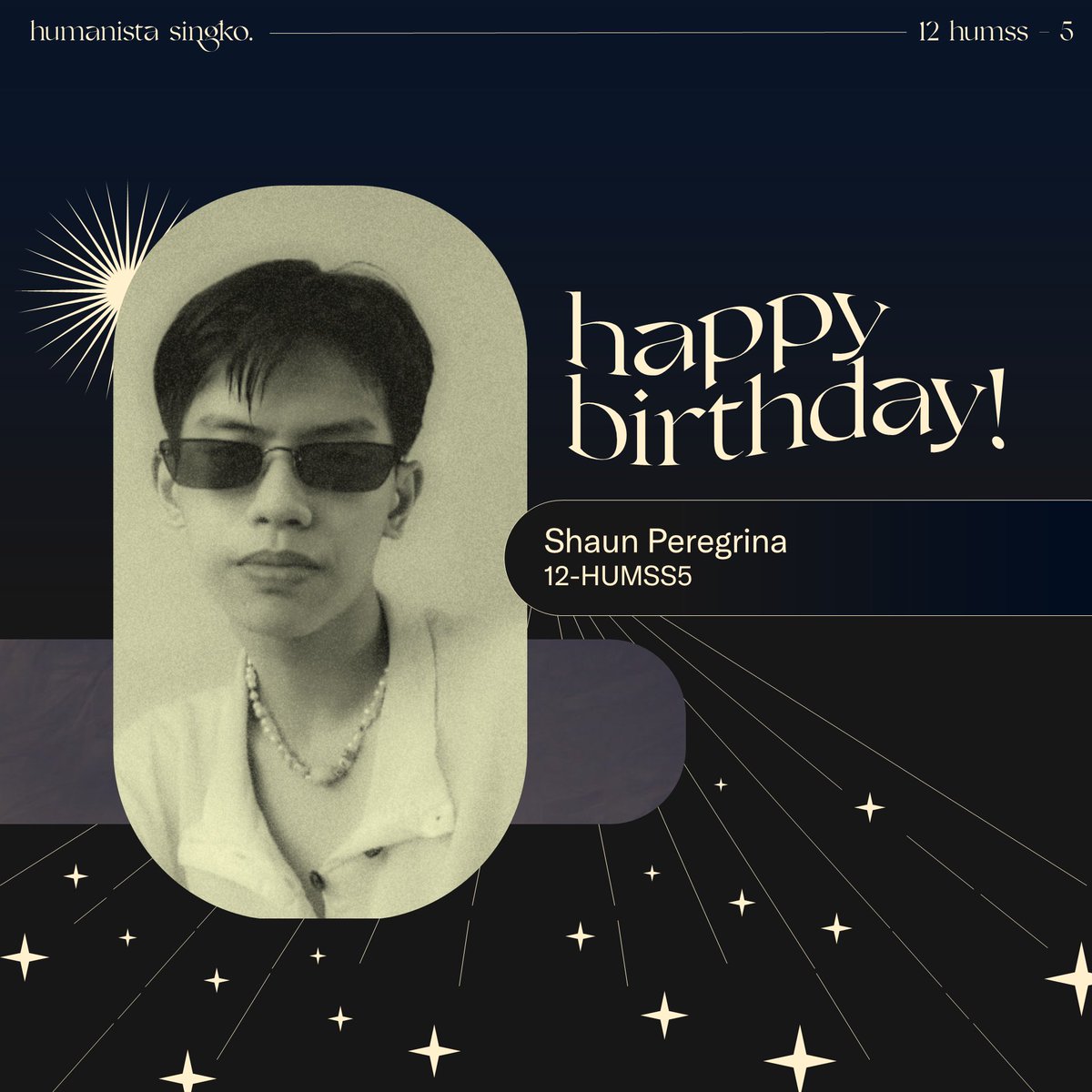 HUMSS_5's tweet photo. To one of Singko's multi-talented student leader @shaunxxp, we wish you a wonderful birthday! You deserve all the happiness in this world. We hope that you had a blast! Wag mo sanang saluhin lahat ng talents at visuals na binibigay ni Lord, tirhan mo naman kami. tnx. https://t.co/ozBAyIDPH3