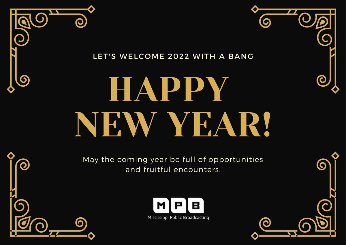 MPBOnline's tweet photo. Happy New Year! #MPBOnline #MPBNews #MPBEducation #Mississippi #NewYearsDay2022 https://t.co/pOQl1yCecS