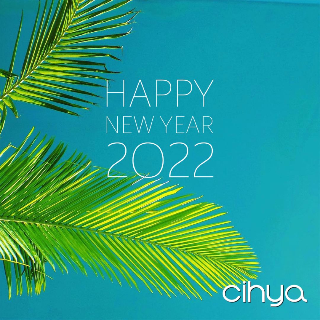 CIHYA's tweet photo. Much success, growth, opportunities and new collaborations in the new year. Happy New Year 2022. https://t.co/9EvhDMtjMu