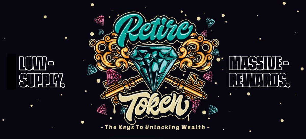 #BinanceSmartChain

 #Safu 

retiretoken.finance

🔥HEAVY Marketing
⭐️CMC and Coingecko listed
🔜Retire Swap
🤑Staking Pool
😍NFT Platform 
😎CEX listed, Bitmart, Coinsbit, Vindax
👀Merch Shop
💪15% USDT Rewards
￼🚀More to be announced