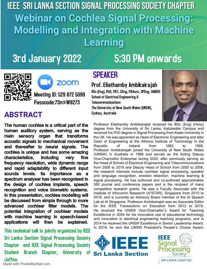 IeeeSpssl's tweet photo. Interested in signal processing blended with machine learning? Here is our very first webinar in 2022 organized by IEEE SPS SL Chapter. You all are warmly invited. 
Zoom link: https://t.co/FwRxjUDYOY
meeting ID - 529 872 5099 
Passcode - 73n@W8273 https://t.co/oVYP9eGb7t