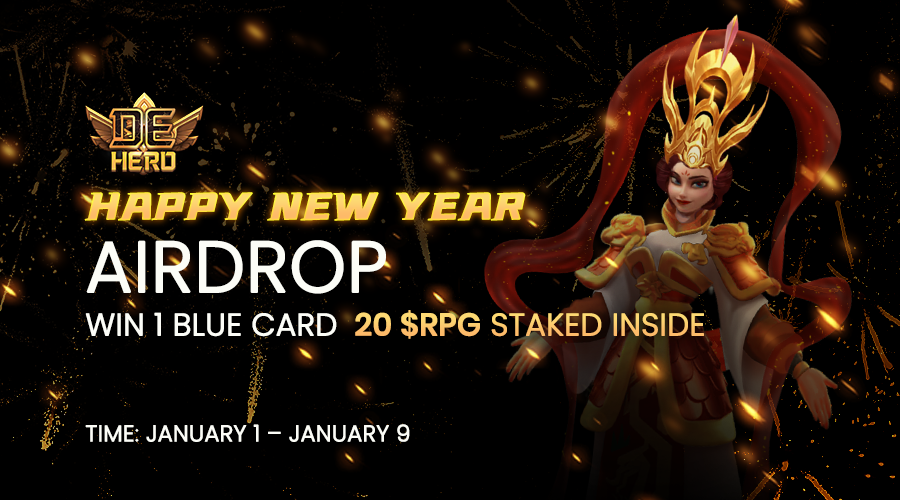 DeHero_official's tweet photo. 🎊 #DeHero New Year's Airdrop is LIVE

🤩Win 1 Blue Card
20 $RPG to 22 lucky winners
Celebrate 2022 New Year with fun!

How to participate?
1. Follow, like &amp; RT
2. Join: https://t.co/kHpQz8QORY
3. Join: https://t.co/N6z1wksJfR
4. Fill in: https://t.co/H4f9b1jxzh

Be the luckiest! https://t.co/nuX8uyuiAi