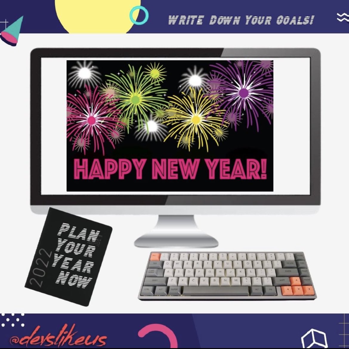 devsLikeUs's tweet photo. Happy New Year! https://t.co/3YcBJ53SH5