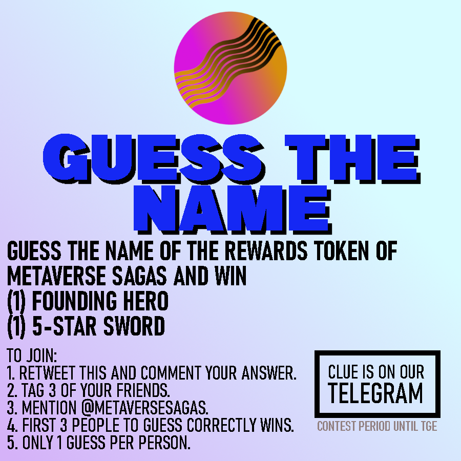 Guess the Name of the Rewards Token of Metaverse Sagas!

#NFTGame 
#PlayToEarn 
#NFTGiveaway 
#Giveaway
