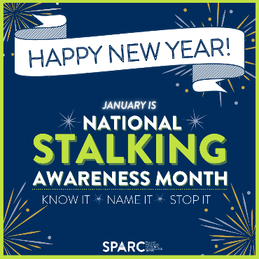 This January marks the eighteenth annual National Stalking Awareness Month! #NSAM2022 Stalking is a serious and prevalent crime that deserves our attention. Join efforts this month and empower our communities to KNOW IT, NAME IT, and STOP IT. #KnowItNameItStopIt
